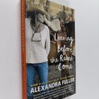 Alexandra Fuller : Leaving Before the Rains Come - pikkukuva 1