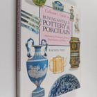 Rachael Feild : Collector's guide to buying antique potte... - pikkukuva 1