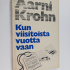 Aarni Krohn : Kun viisitoista vuotta vaan - pikkukuva 1