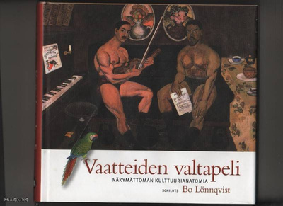 Lönnqvist, Bo: Vaatteiden valtapeli, Schildt 2008, skp., K3+