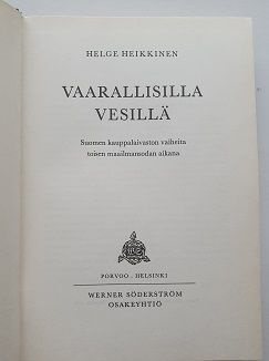 Helge Heikkinen: Vaarallisilla vesillä