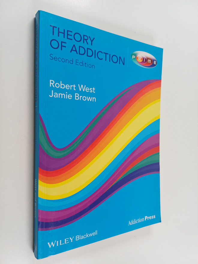 Robert West : Theory of addiction