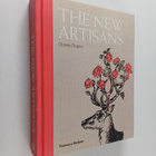 Olivier Dupon : The New Artisans : Handmade Designs for C... - pikkukuva 1