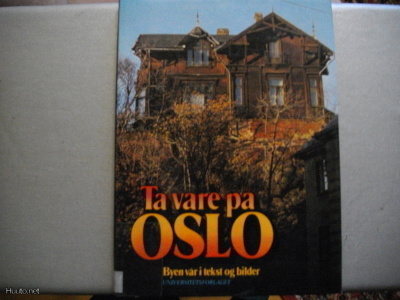 Universitetsforlaget: Ta vara på Oslo (4.3)