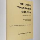 Welcome to English 5BC/8 : Keski- ja laaja kurssi - oppik... - pikkukuva 1