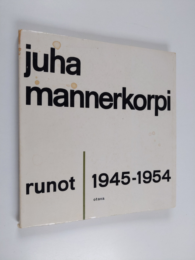 Juha Mannerkorpi : Runot 1945-1954