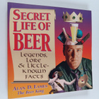 Alan D. Eames : Secret Life of Beer - Legends, Lore & Lit... - pikkukuva 1