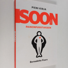 Bernadette Fisers : Pieni kirja isoon painonpudotukseen - pikkukuva 1