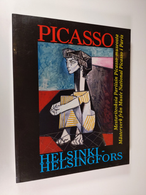 Pablo Picasso : Picasso Helsinki : mestariteoksia Pariisi...