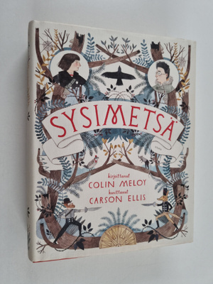 Colin Meloy : Sysimetsä