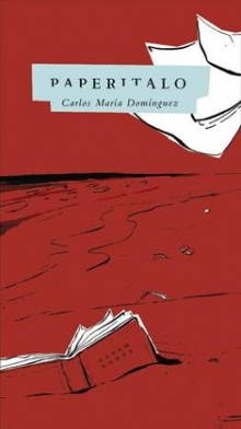 Carlos María Domínguez - Paperitalo