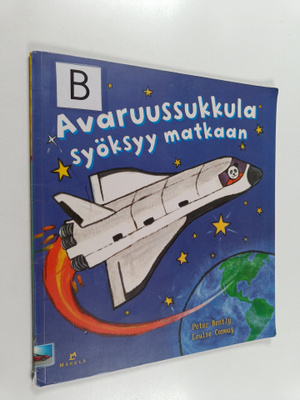 Peter Bently : Avaruussukkula syöksyy matkaan