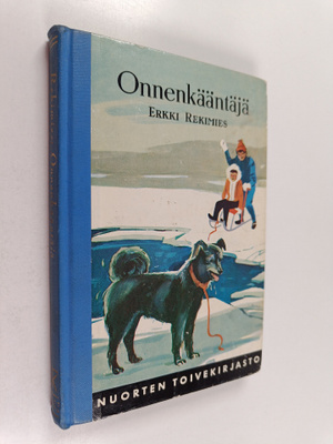 Erkki Rekimies : Onnenkääntäjä