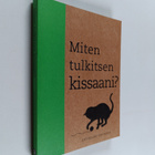 Catherine Davidson : Miten tulkitsen kissaani? : 50 kysym... - pikkukuva 1