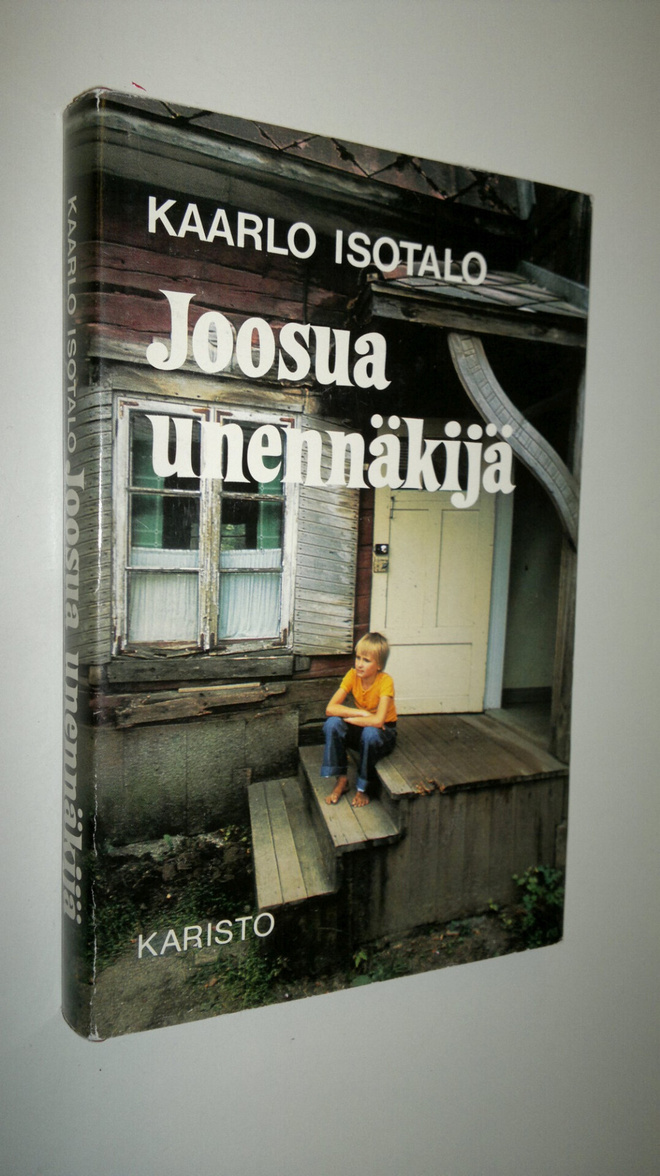 Kaarlo Isotalo : Joosua unennäkijä