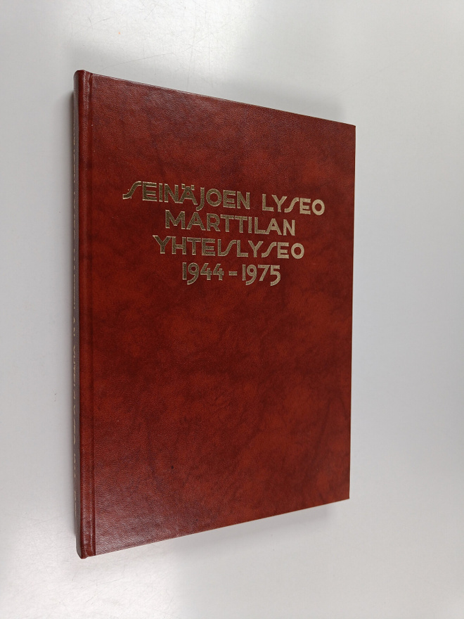 Seinäjoen lyseo : Marttilan yhteislyseo 1944-1975