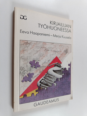Eeva Haapaniemi ym. : Kirjailijan työhuoneessa : toiminta...