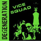 VICE SQUAD degeneration 1978 ..doncaster uk punk classic - pikkukuva 1
