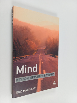 E. G. Matthews : Mind : key concepts in philosophy