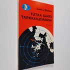Louis J. Battan : Tutka säätä tarkkailemassa - pikkukuva 1