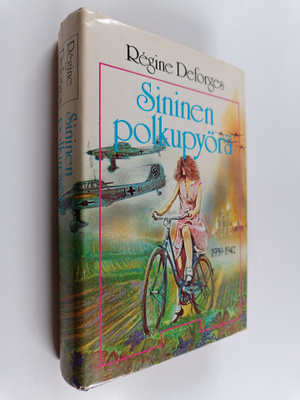 Regine Deforges : Sininen polkupyörä