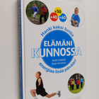 Sirpa Arvonen ym. : Elämäni kunnossa (signeerattu, tekijä... - pikkukuva 1