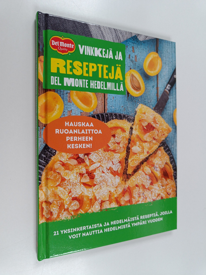 vinkkejä ja reseptejä del monte hedelmillä