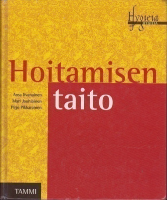 Ansa Iivanainen: Hoitamisen taito