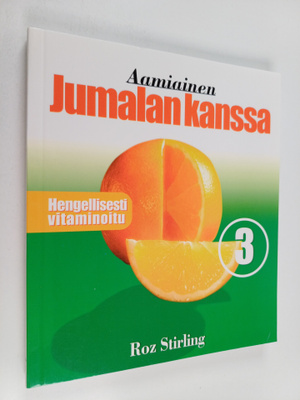 Roz Stirling : Aamiainen Jumalan kanssa 3