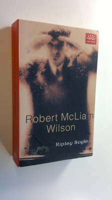 Robert McLiam Wilson : Ripley Bogle
