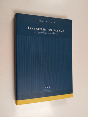 Heikki Laitinen : Iski sieluihin salama : kirjoituksia mu...