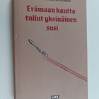 Juhani Laulajainen : Erämaan kautta tullut yksinäinen sus... - pikkukuva 1