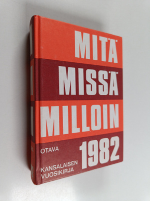 Mitä missä milloin 1982