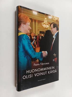 Paavo Väyrynen : Huonomminkin olisi voinut käydä : esseit...