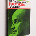 Niilo Hämäläinen : Eheytyksen vuodet - pikkukuva 1