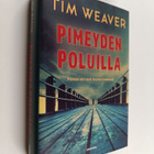 Tim Weaver : Pimeyden poluilla - pikkukuva 1