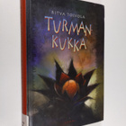 Ritva Toivola : Turmankukka - pikkukuva 1