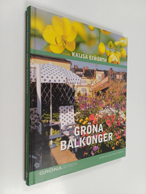 Kaijsa Eiworth : Gröna balkonger