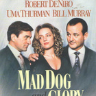 mad dog and glory	(77 849)	UUSI	-FI-	BLU-RAY			robert de nir - pikkukuva 2