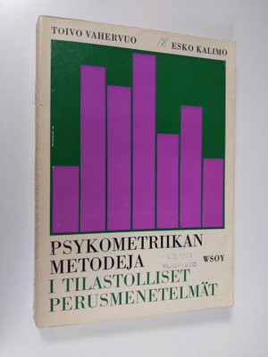 Toivo Vahervuo : Psykometriikan metodeja 1 : Tilastollise...