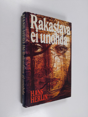 Hans Herlin : Rakastava ei unohda