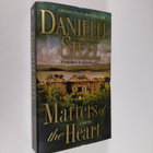 Danielle Steel : Matters of the Heart - A Novel - pikkukuva 1