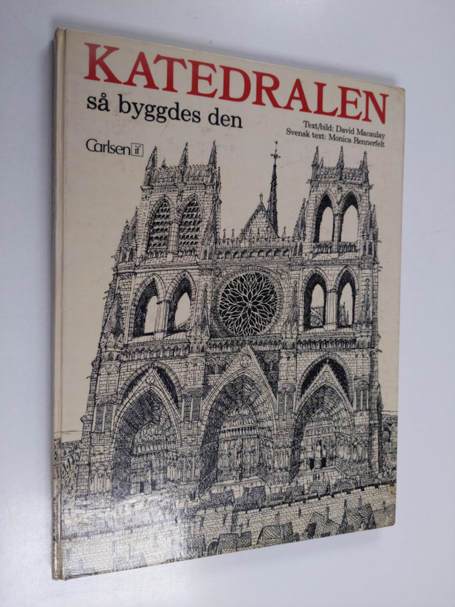 David Macaulay : Katedralen så byggdes den
