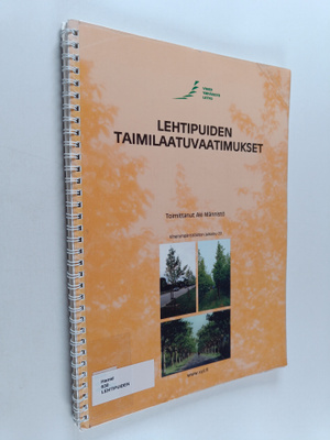 Lehtipuiden taimilaatuvaatimukset
