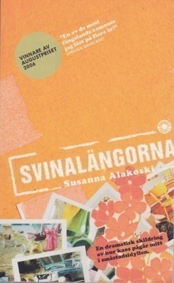 Susanna Alakoski: Svinalängorna