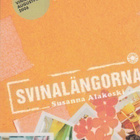 Susanna Alakoski: Svinalängorna - pikkukuva 1