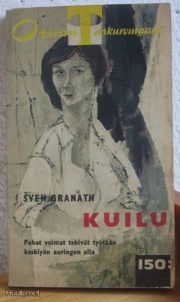 Sven Granath: Kuilu, Otava-61. 180 s.  Otavan taskuromaani