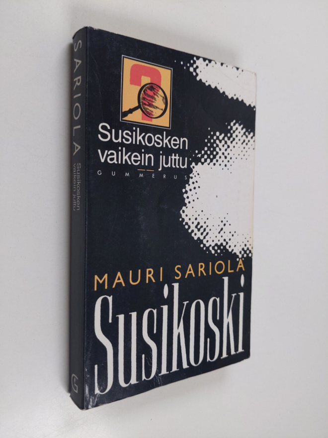 Mauri Sariola : Susikosken vaikein juttu