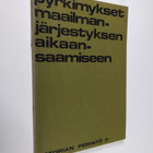 Pyrkimykset maailmanjärjestyksen aikaansaamiseen - pikkukuva 1
