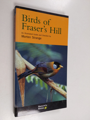 Morten Strange : Birds of Fraser's Hill